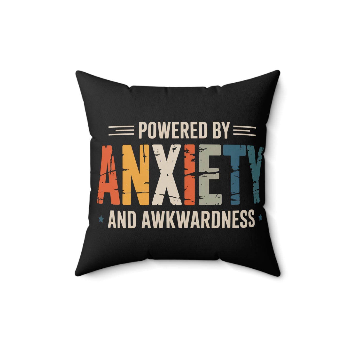 Powered by Anxiety & Awkwardness Spun Polyester Square Pillow