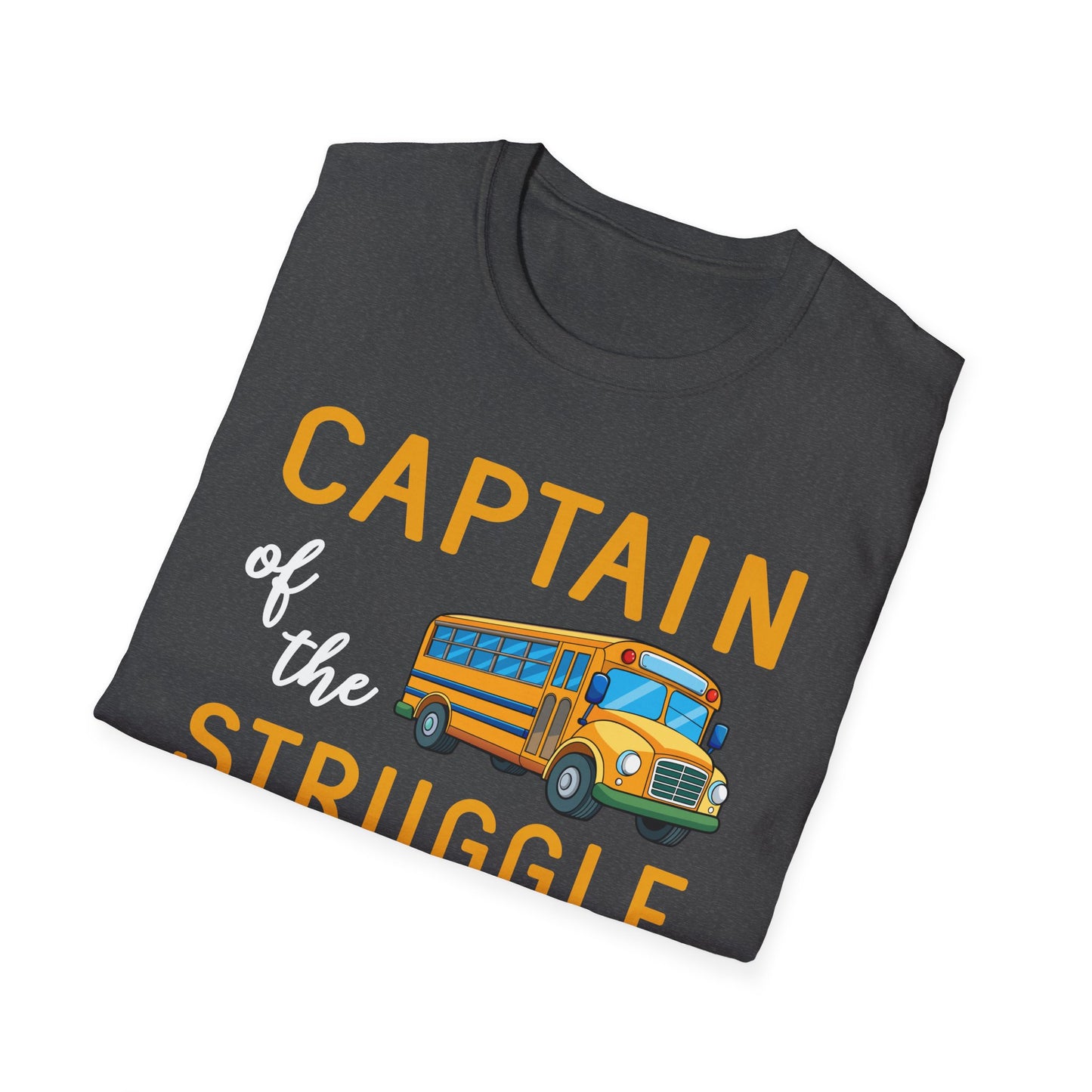 Captain of the Struggle Bus Unisex Softstyle T-Shirt