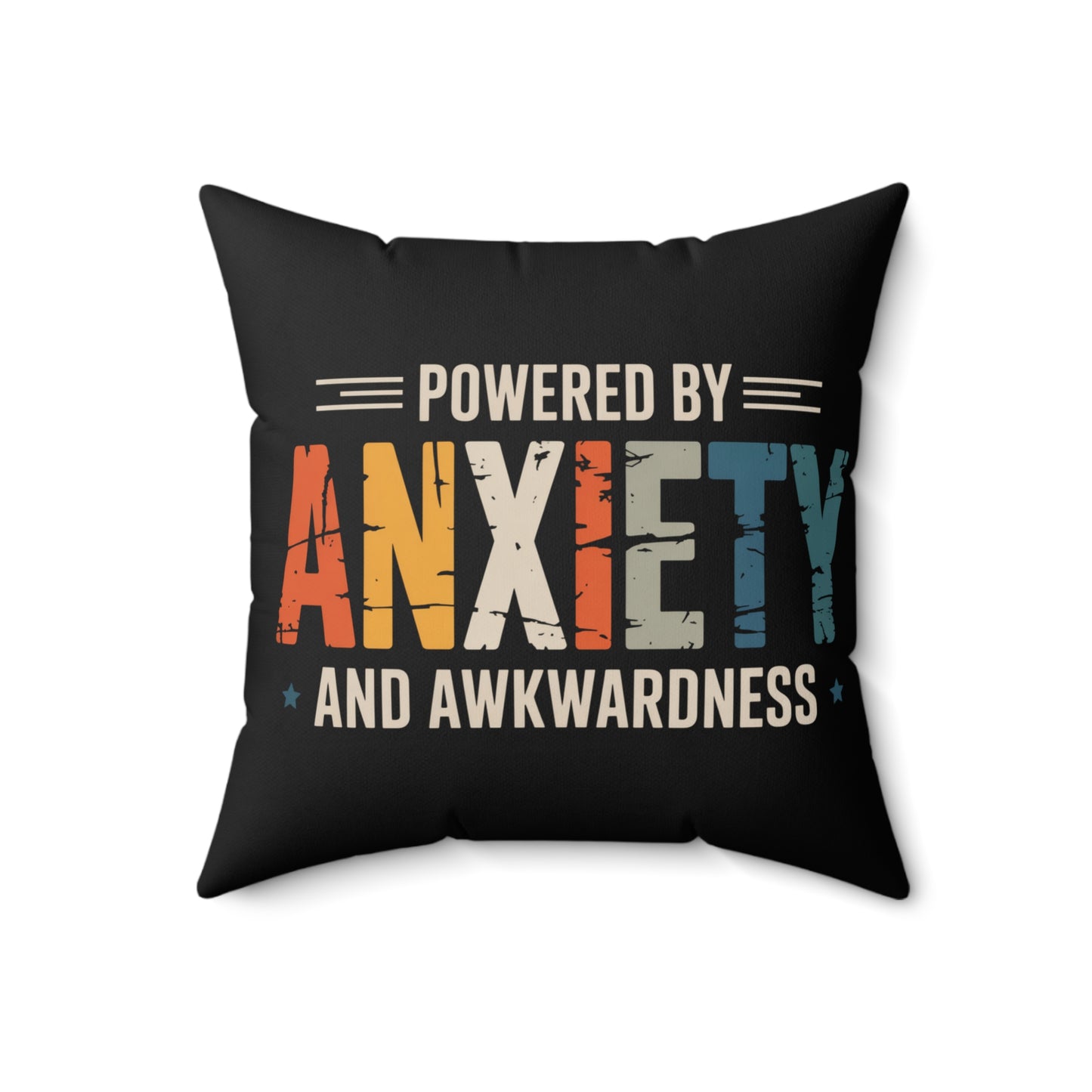 Powered by Anxiety & Awkwardness Spun Polyester Square Pillow