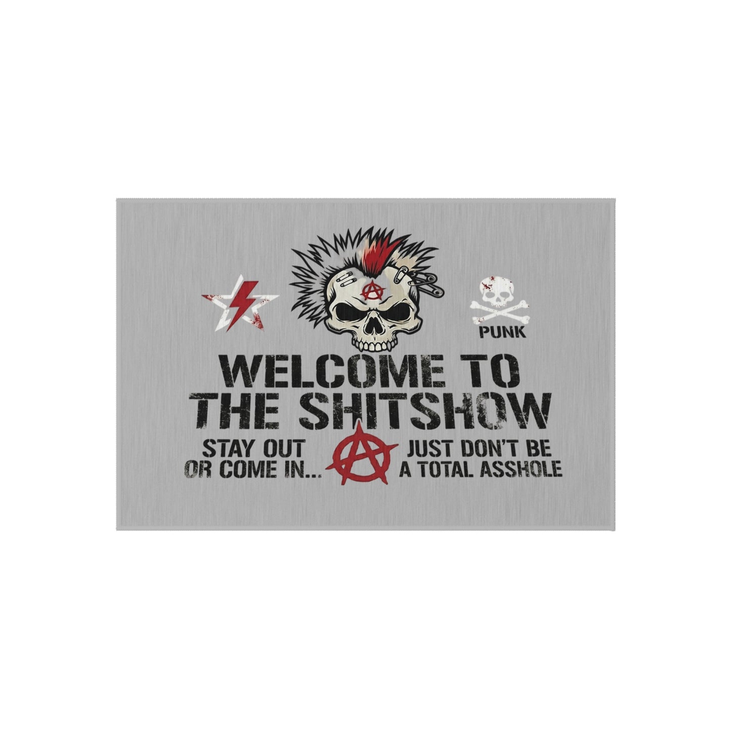Welcome to the Shit Show Outdoor Rug