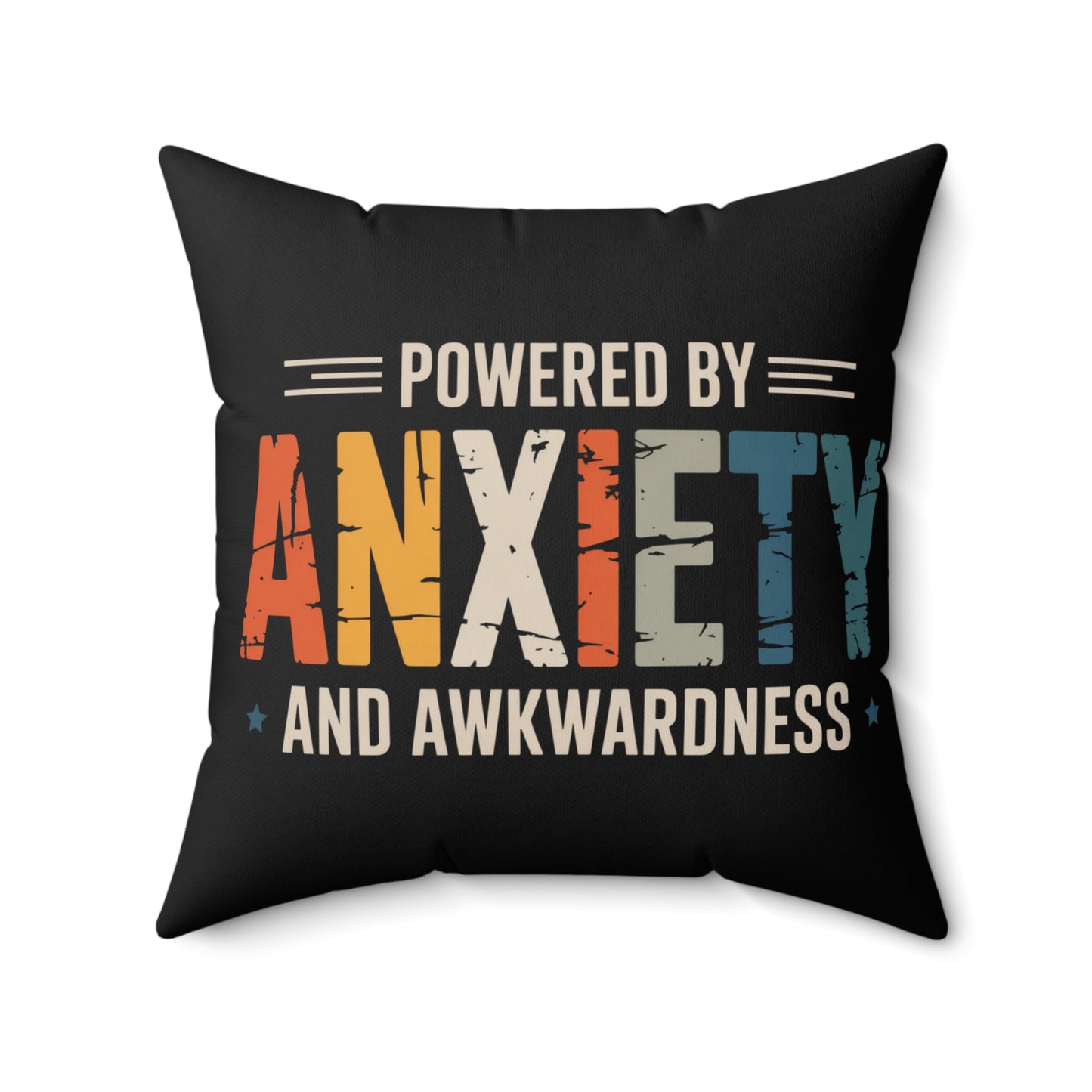 Powered by Anxiety & Awkwardness Spun Polyester Square Pillow