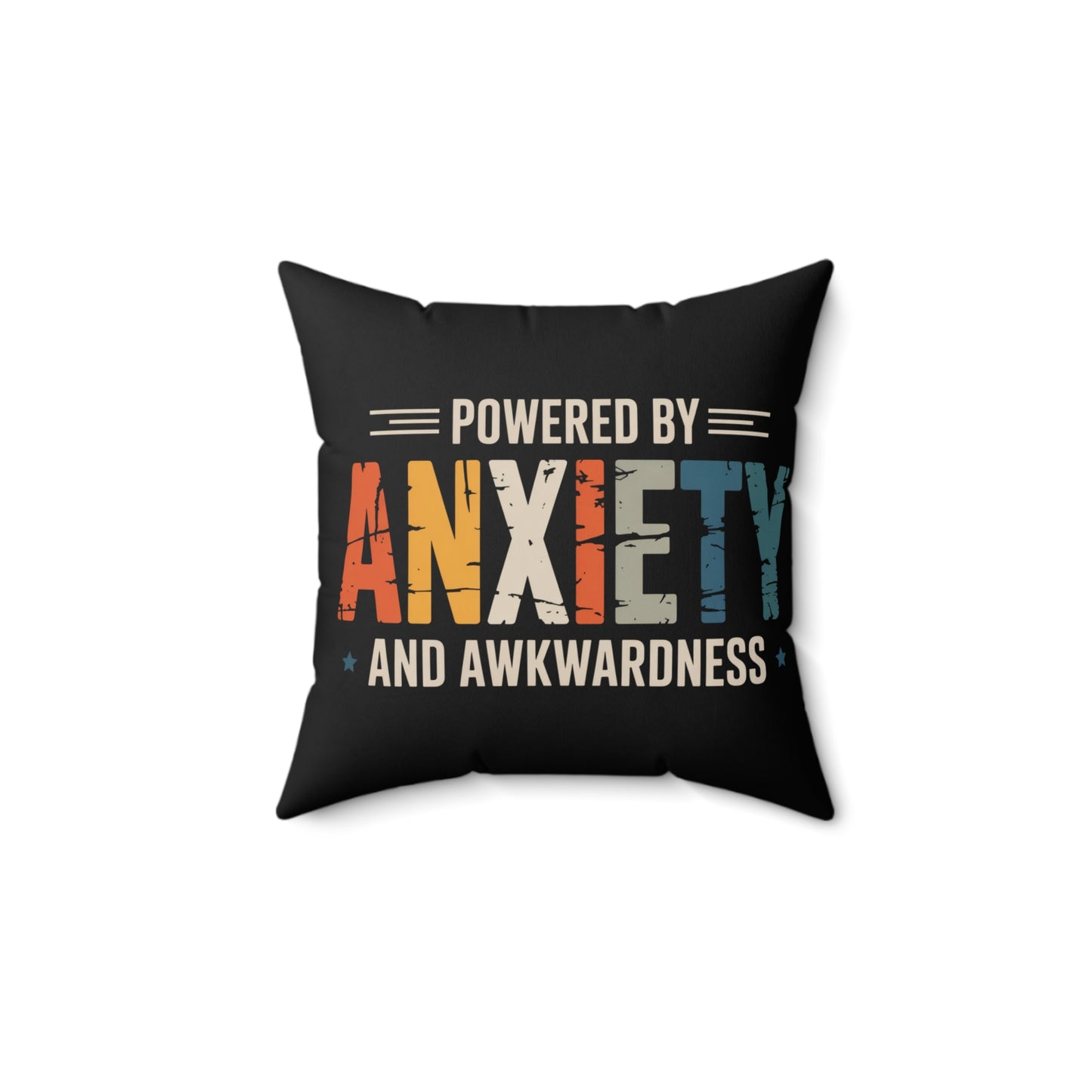 Powered by Anxiety & Awkwardness Spun Polyester Square Pillow