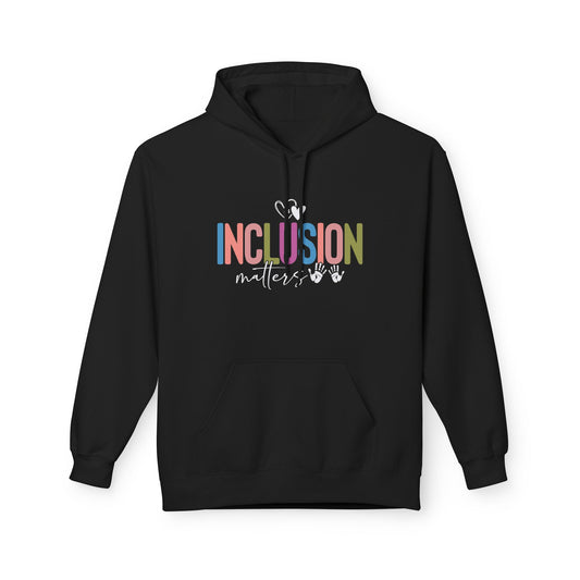Inclusion Matters Unisex Midweight Softstyle Fleece Hoodie