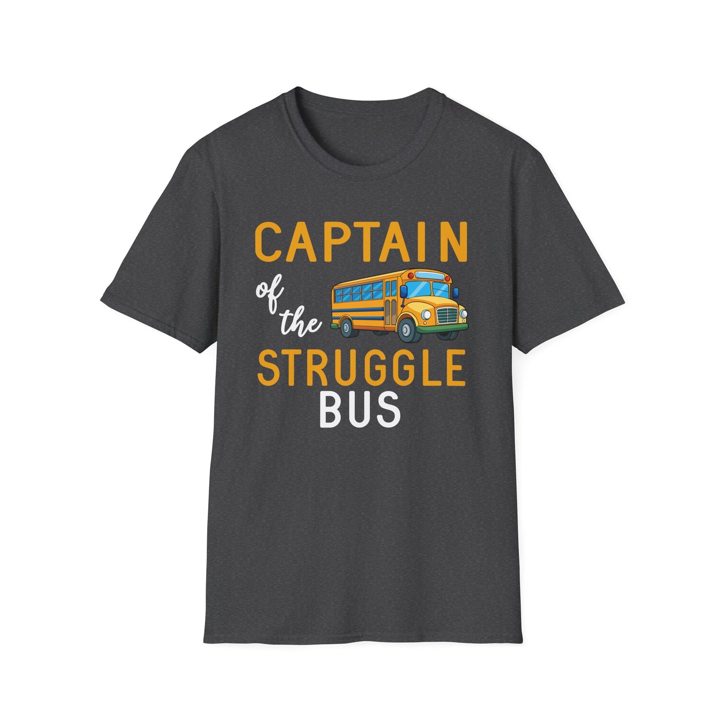 Captain of the Struggle Bus Unisex Softstyle T-Shirt