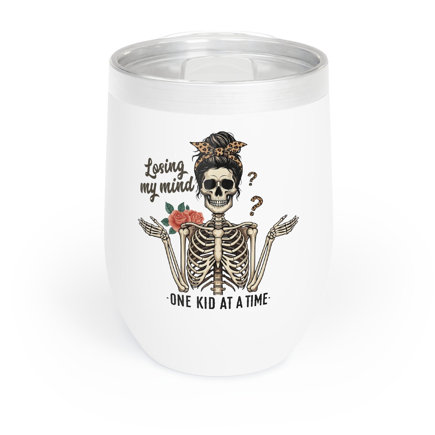 Losing My Mind One Kid At A Time Chill Wine Tumbler