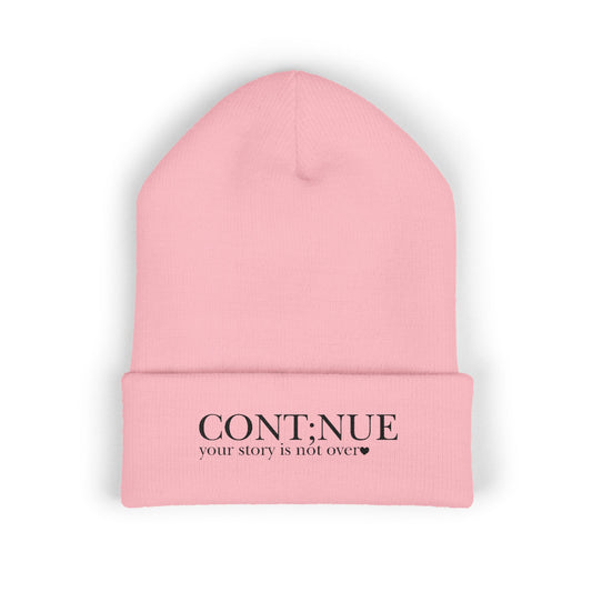 Cont;nue Your Story Classic Cuffed Beanie (Embroidery)
