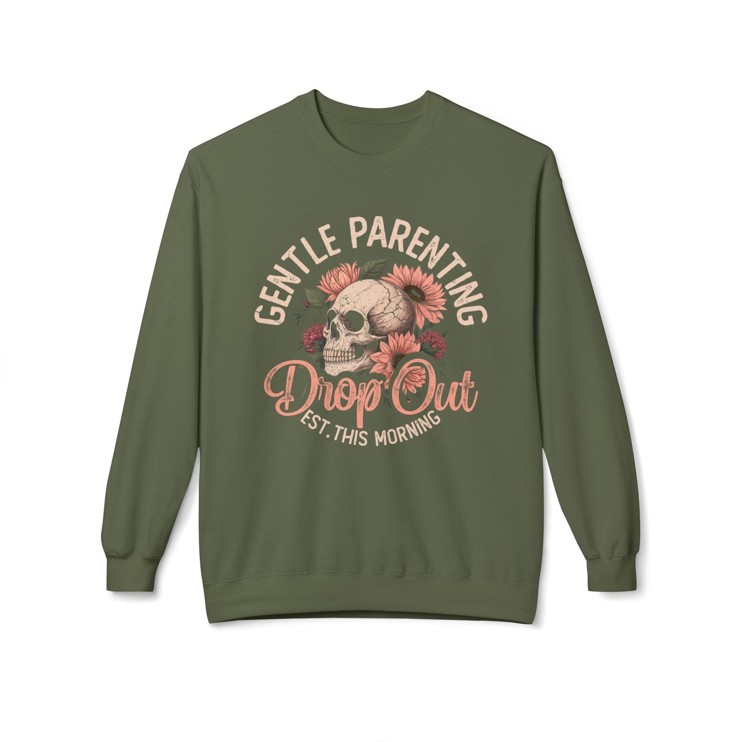 Gentle Parenting Drop Out Version 2 Unisex Midweight Softstyle Fleece Crewneck Sweatshirt