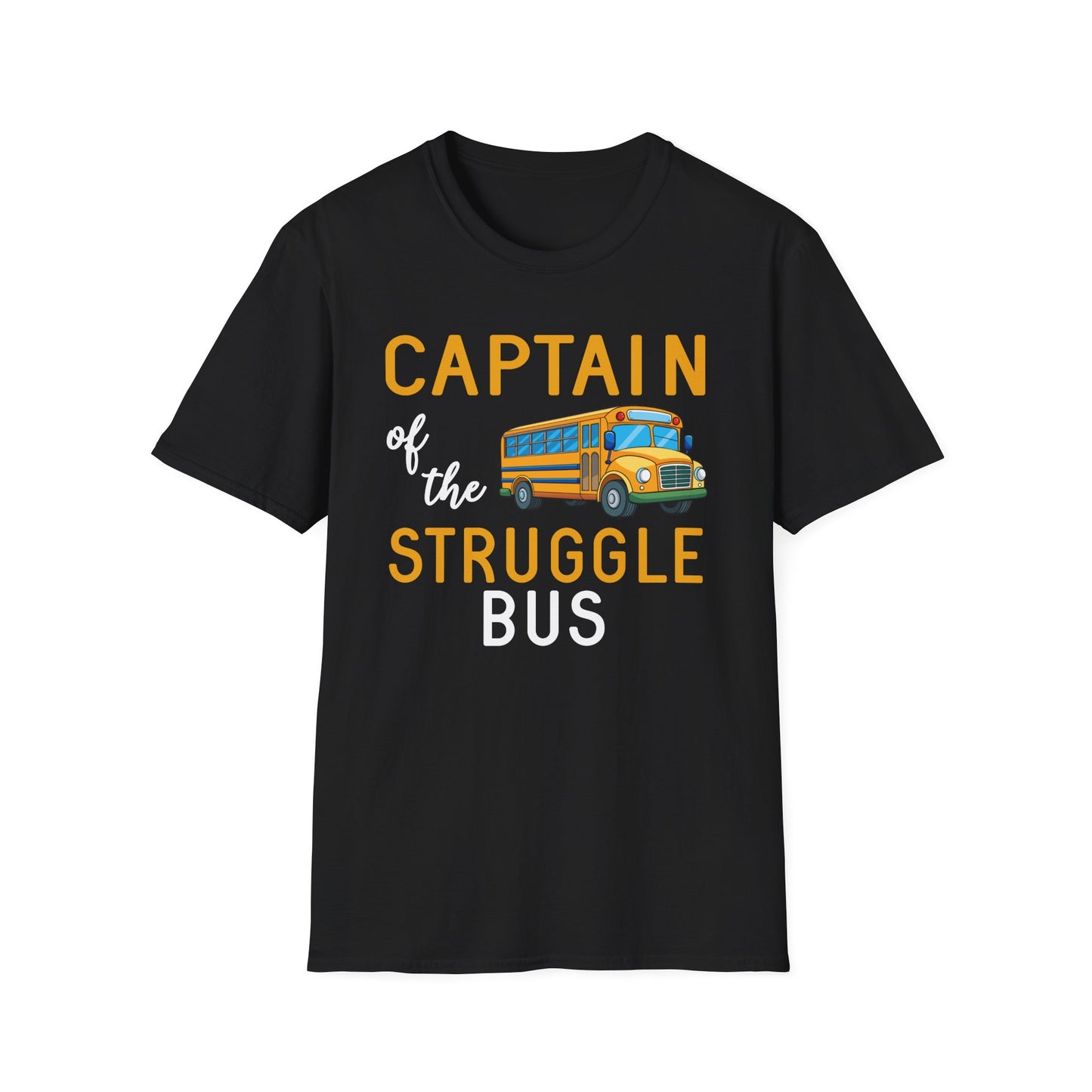 Captain of the Struggle Bus Unisex Softstyle T-Shirt